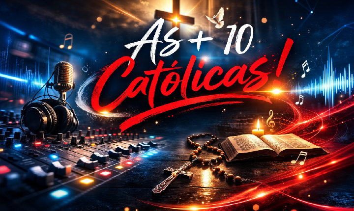 As 10+ Católicas