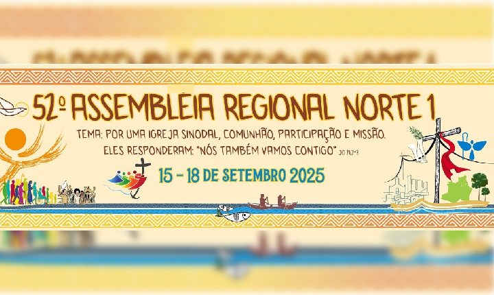Assembleia Regional Norte 1 em Manaus de 15 a 18 de setembro: aprofundar na Sinodalidade