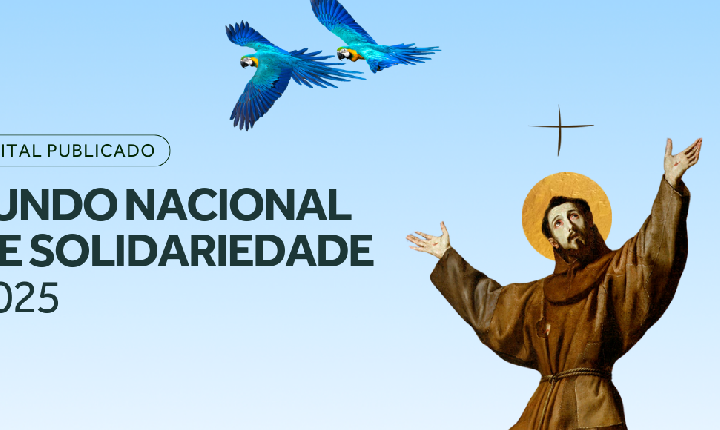 CNBB publica o Edital 2025 do Fundo Nacional de Solidariedade para apoio a projetos sociais e caritativos no Brasil