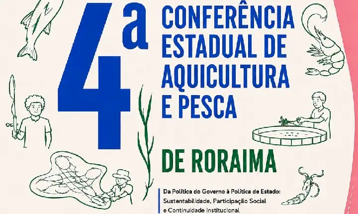 Conferência Estadual de Aquicultura e Pesca volta ao calendário de Roraima após 16 anos