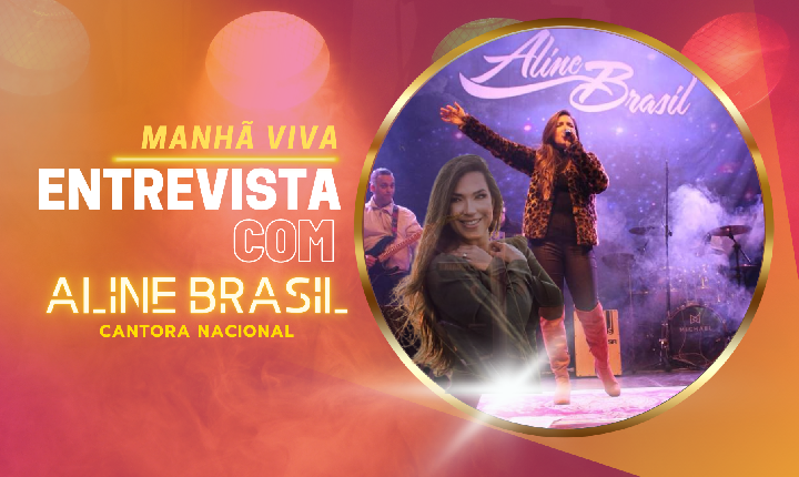 Entrevista com a cantora Aline Brasil