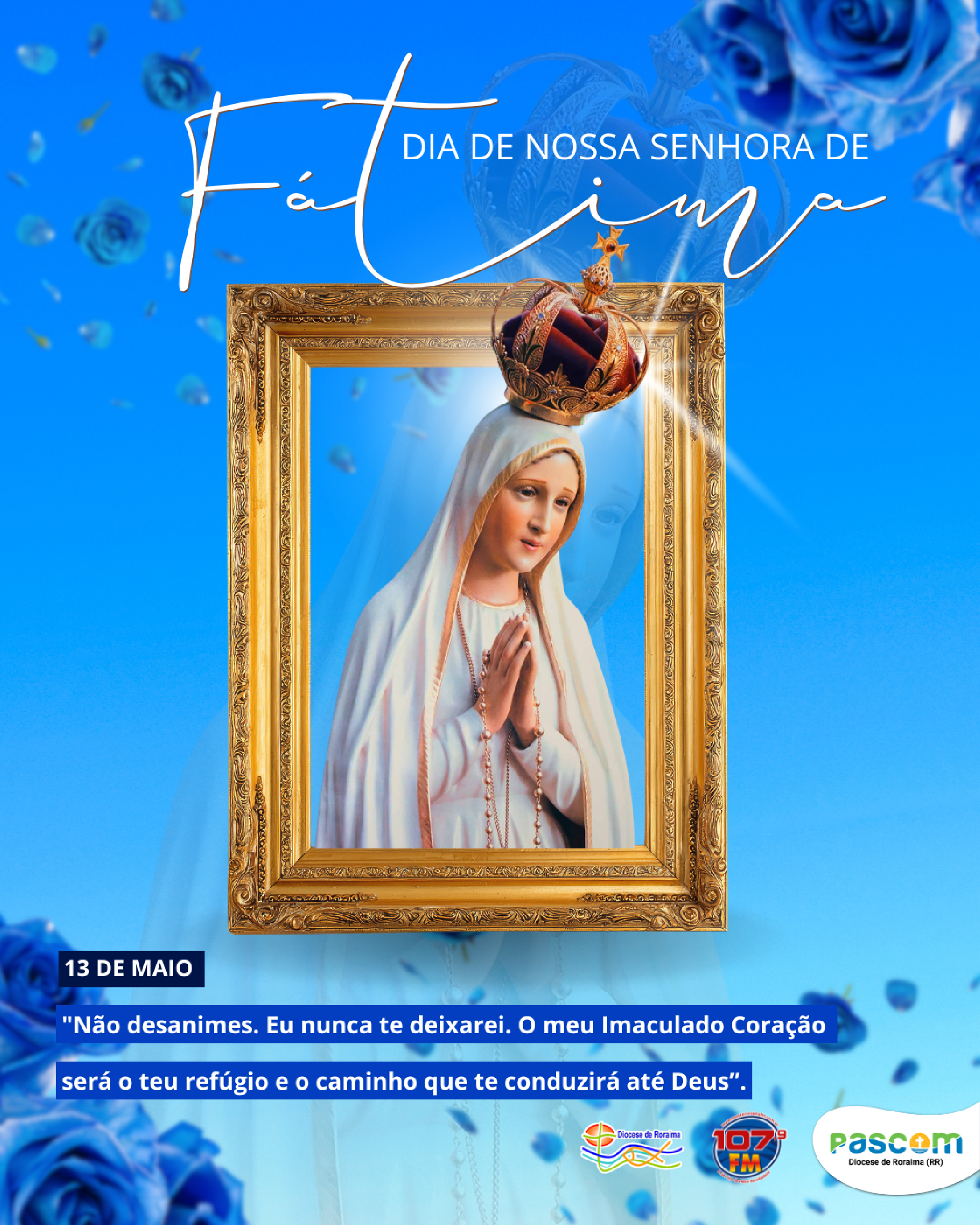 IGREJA CATÓLICA CELEBRA O DIA DE NOSSA SENHORA DE FÁTIMA