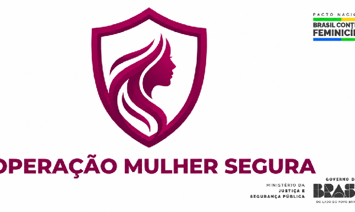 Operação Mulher Segura registra mais de 57 mil prisões em 141 dias no Brasil