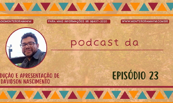 Podcast Pastoral Indigenista – Episódio 23