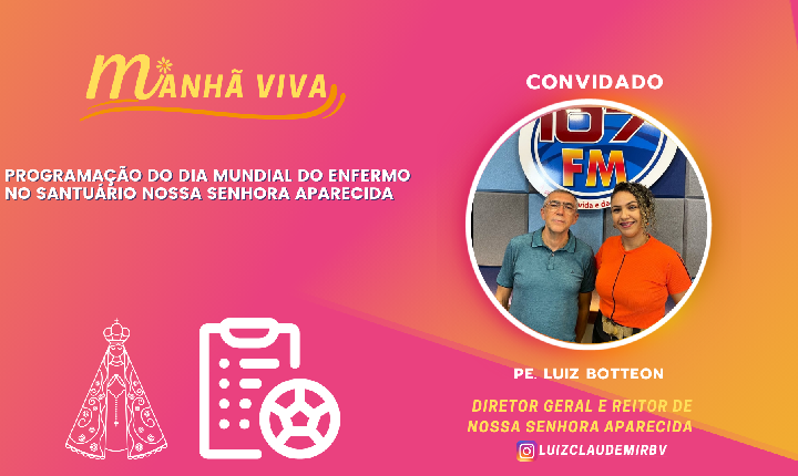Programação do Dia Mundial do Enfermo no Santuário Nossa Senhora Aparecida