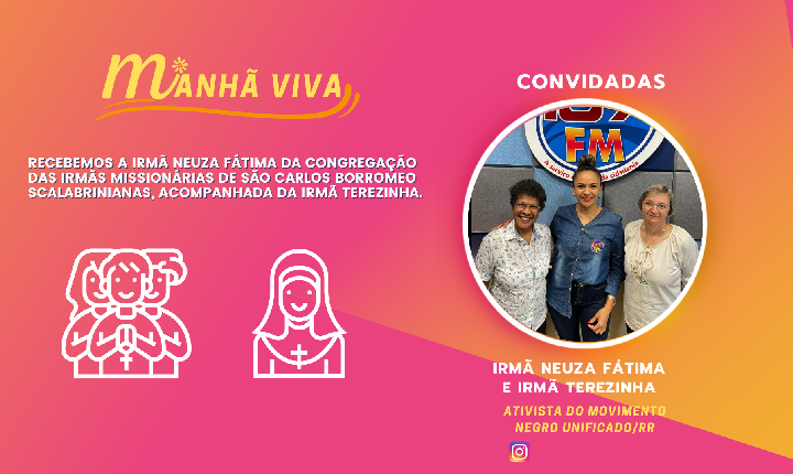 Recebemos a Irmã Neuza Fátima da Congregação das Irmãs Missionárias acompanhada da Irmã Terezinha