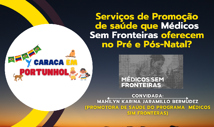 Serviços de promoção de saúde que Médicos Sem Fronteiras oferecem no Pré e Pós-Natal?