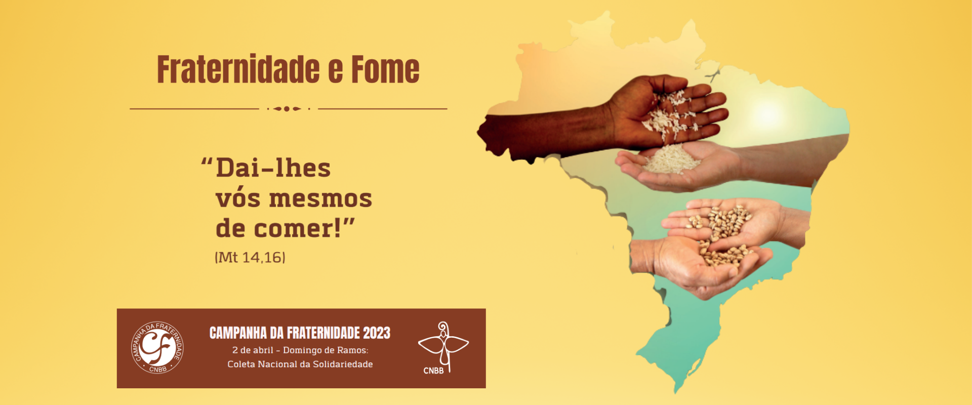 Campanha da Fraternidade 2023 vai falar sobre fraternidade e fome