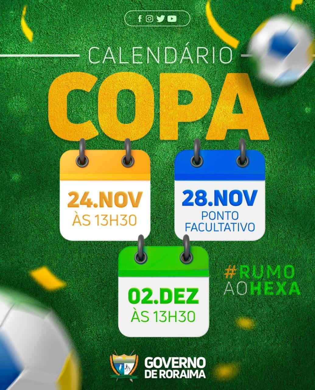 COPA DO CATAR: jogos da seleção mudam horário de funcionamento de repartições públicas em Roraima