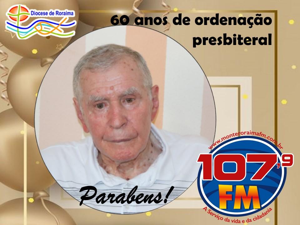 Parabéns pelos 60 anos de Ordenação Presbiteral do Padre Nilvo Floriano Pase