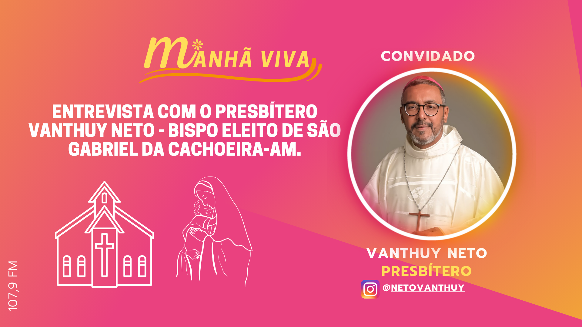 Entrevista com o Presbítero Vanthuy Neto - Bispo Eleito de São Gabriel da Cachoeira-AM