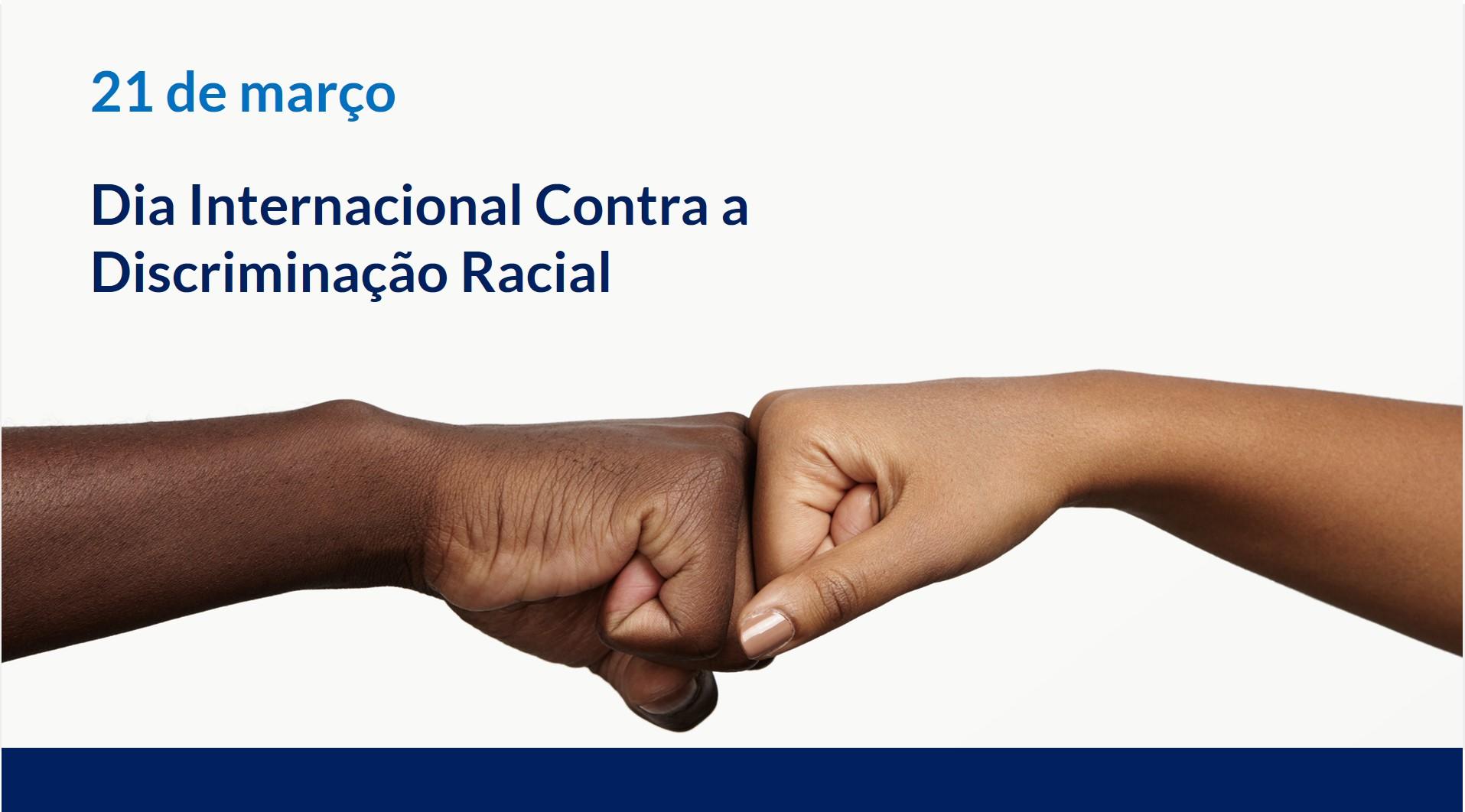 Brasil e o Combate à Discriminação Racial: Reflexões no Dia Internacional Contra a Discriminação Racial.