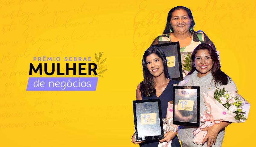 Prêmio Sebrae Mulher de Negócios é lançado em Roraima