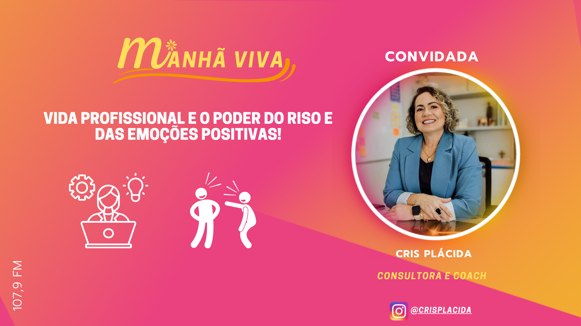 VIDA PROFISSIONAL E O PODER DO RISO E DAS EMOÇÕES POSITIVAS!