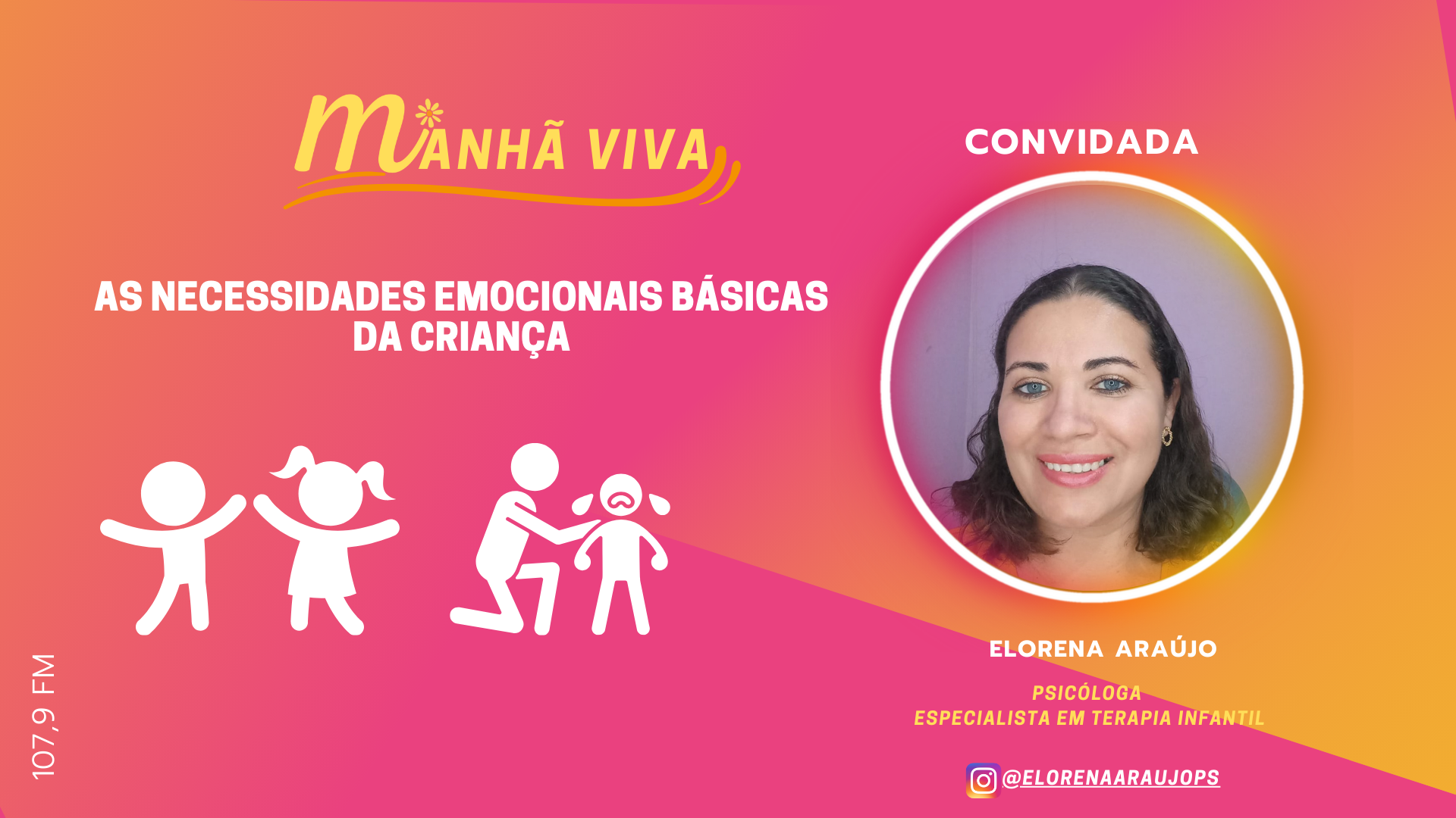AS NECESSIDADES EMOCIONAIS BÁSICAS DA CRIANÇA