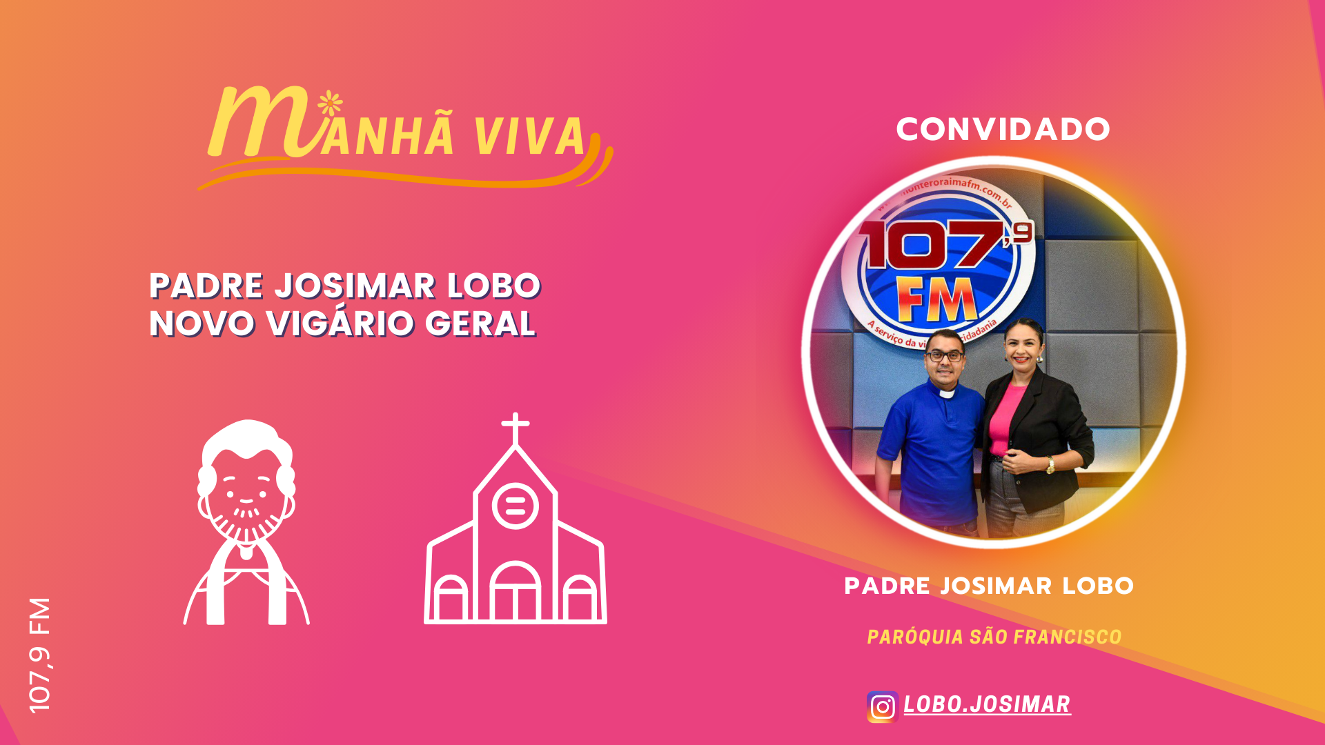 PADRE JOSIMAR LOBO NOVO VIGÁRIO GERAL