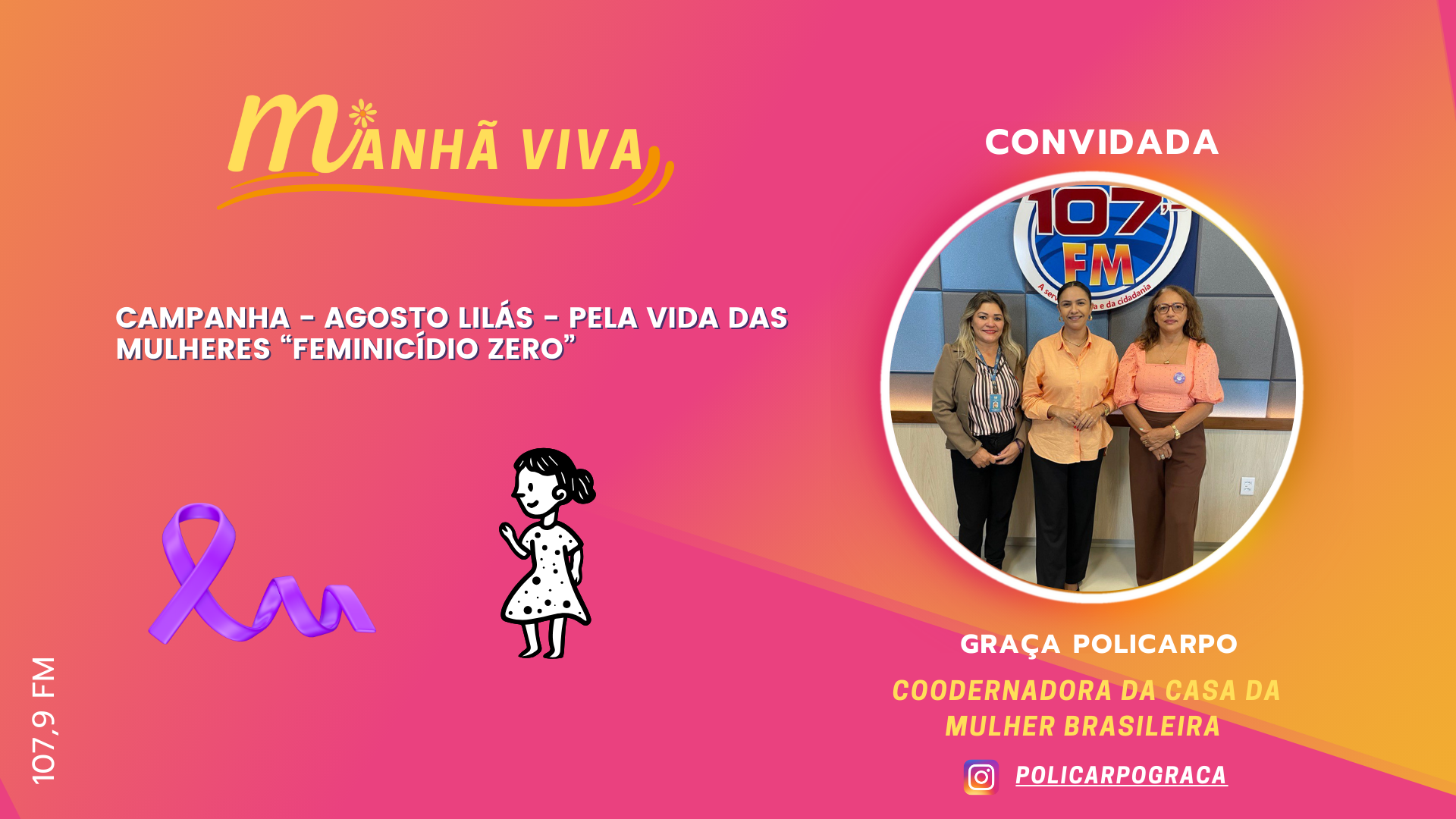 CAMPANHA - AGOSTO LILÁS - Pela Vida das MULHERES