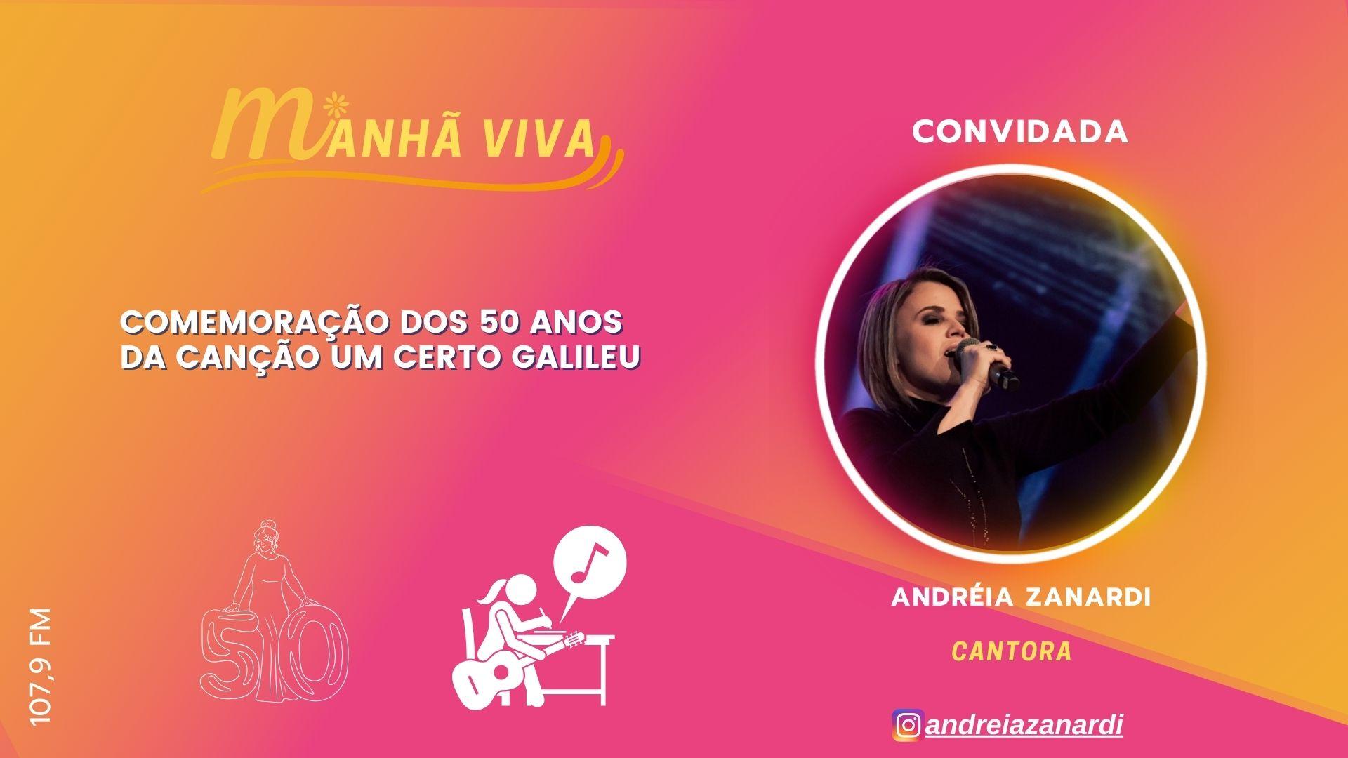 COMEMORAÇÃO DOS 50 ANOS DA CANÇÃO UM CERTO GALILEU