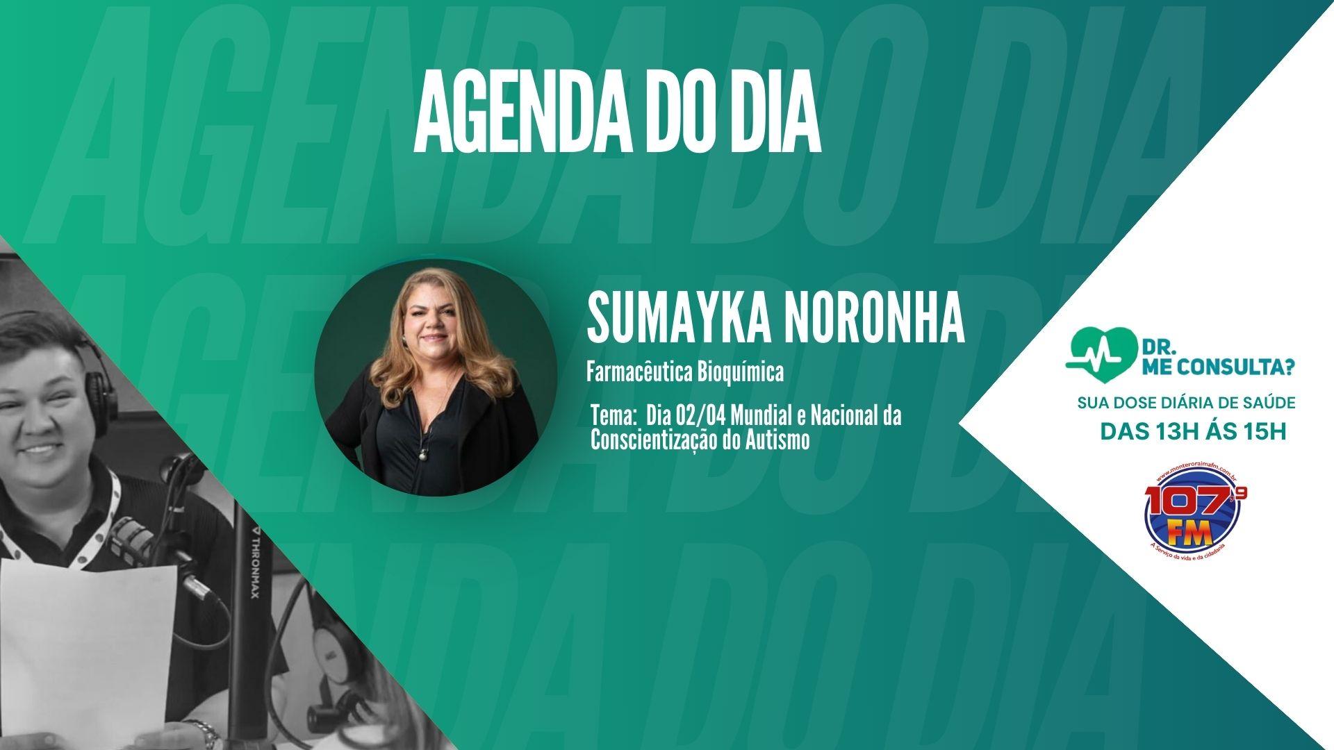DIA MUNDIAL E NACIONAL DA CONSCIENTIZAÇÃO DO AUTISMO - SUMAYKA NORONHA (FARMACÊUTICA BIOQUÍMICA)