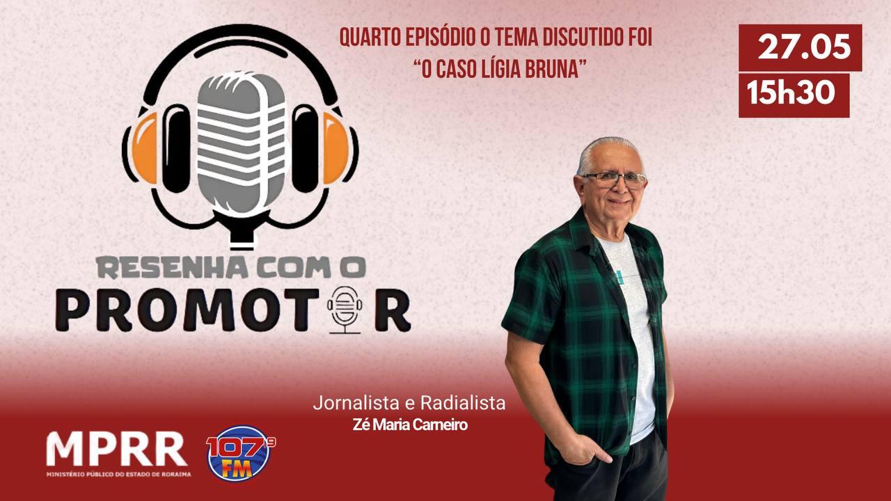 O CASO LÍGIA BRUNA -    EPISÓDIO 4