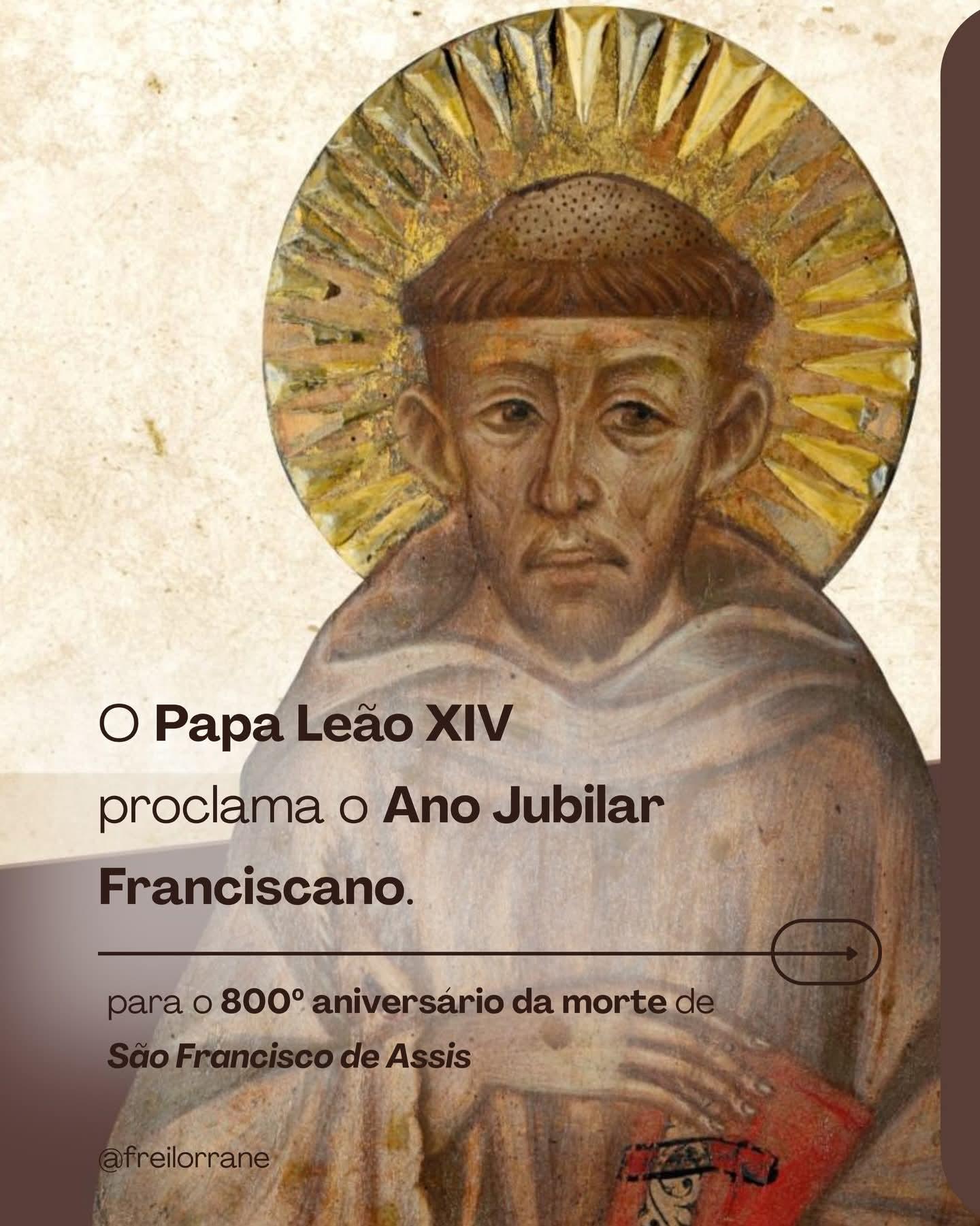 O Papa Leão XIV proclama o Ano Jubilar Franciscano pelo 800º aniversário da morte de São Francisco de Assis