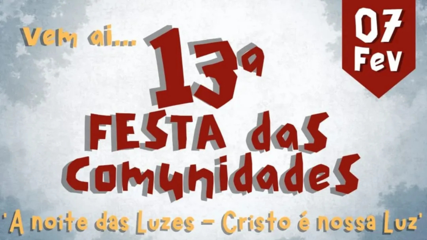 13ª FESTA DAS COMUNIDADES