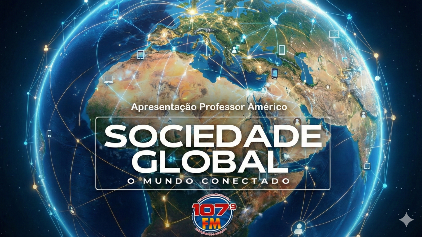 Episódio 2 - Sociedade  Global