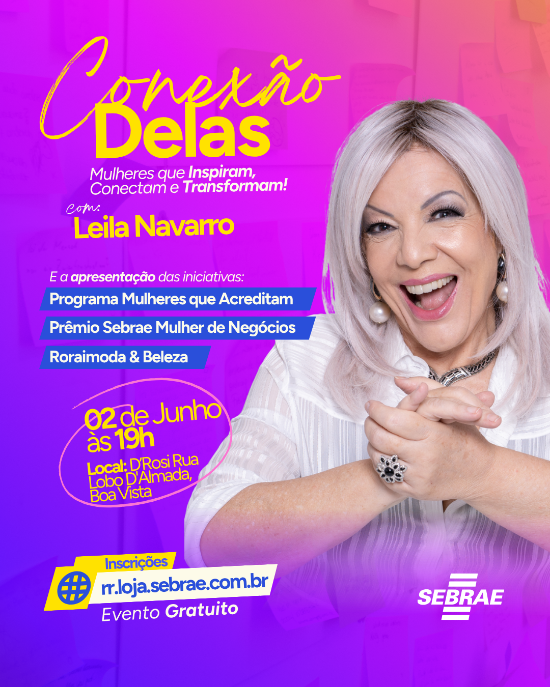 Conexão Delas terá lançamento do Prêmio Sebrae Mulher de Negócios 2026, Roraimoda e programa de crédito feminino