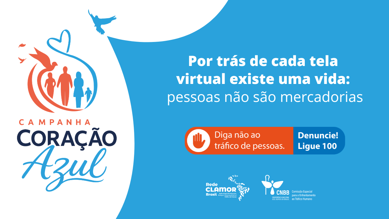 Comissão da CNBB fortalece ações da Campanha Coração Azul com alerta sobre tráfico de pessoas