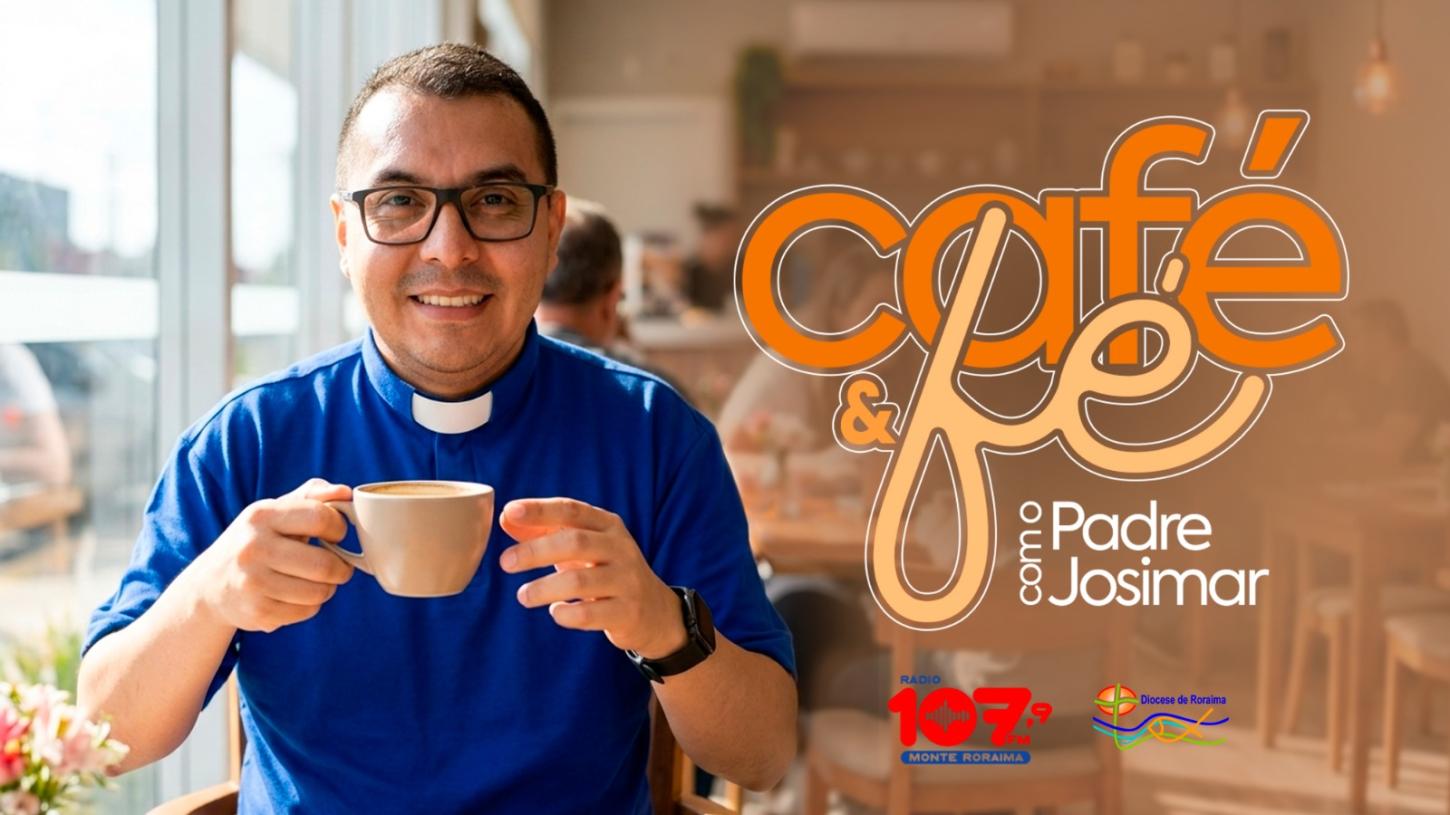 CAFÉ & FÉ