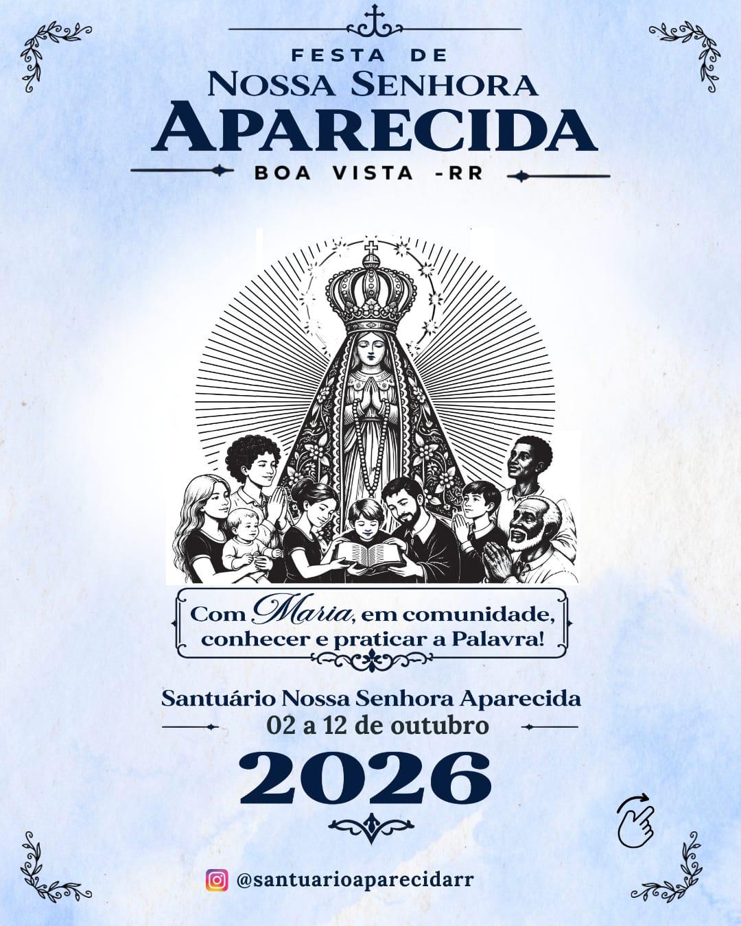 FESTA DE NOSSA SENHORA APARECIDA BOA VISTA - RR