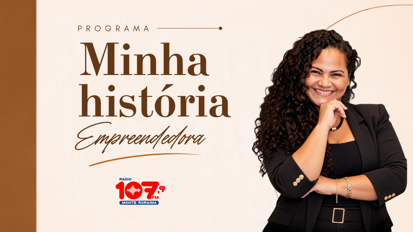 MINHA HISTÓRIA EMPREDEDORA